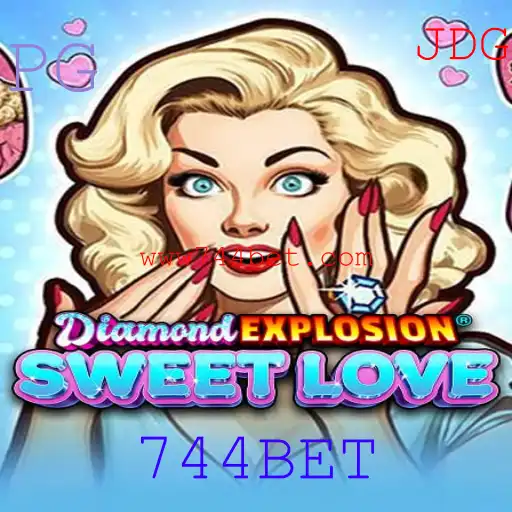 DiamondExplosionSweetLove: Uma Nova Experiência de Jogo com 744BET